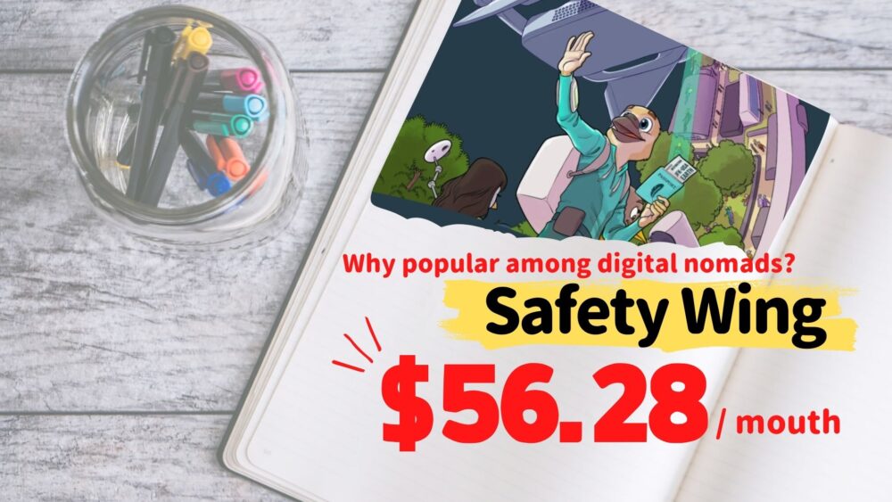 What Makes Safety Wing Popular Among Digital Nomads?